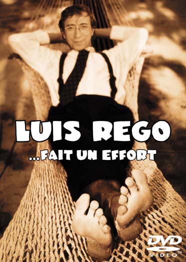 Rego, Luis - ...fait un effort [DVD]