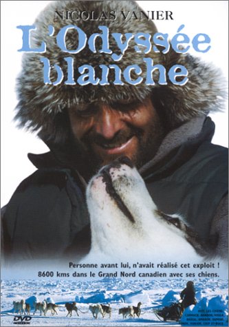 L'Odyssée blanche [DVD]