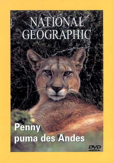 National Geographic - Penny le puma des Andes [DVD]