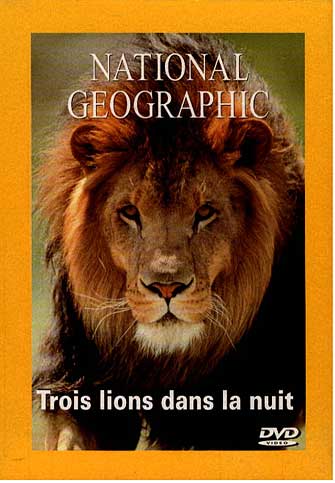 Coffret National Geographic;3 Lions Dans La Nuit;Lions Et Hyenes;Face A Face Mortel [DVD]