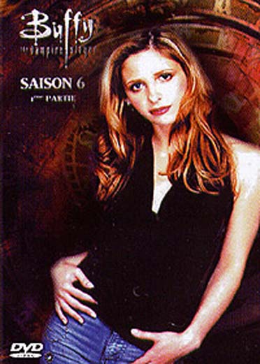 Buffy contre les vampires - Saison 6 - 1ère partie [DVD]