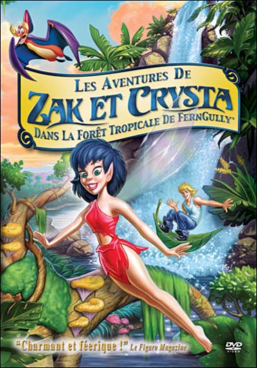 Les Aventures de Zak et Crysta dans la forêt tropicale de FernGully [DVD]