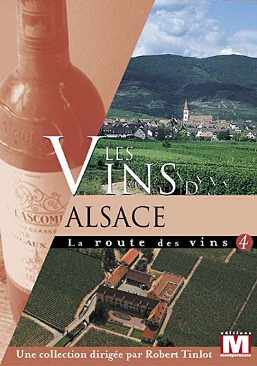 La Route des vins Vol. 4 : Les vins d'Alsace [DVD]