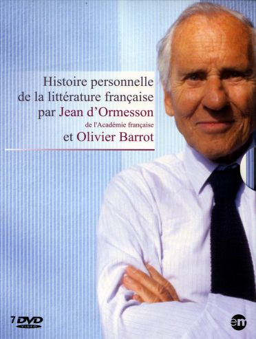 Histoire personnelle de la littérature française par Jean d'Ormesson et Olivier Barrot [DVD] - flash vidéo