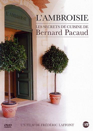 L'Ambroisie - Les secrets de cuisine de Bernard Pascaud [DVD]