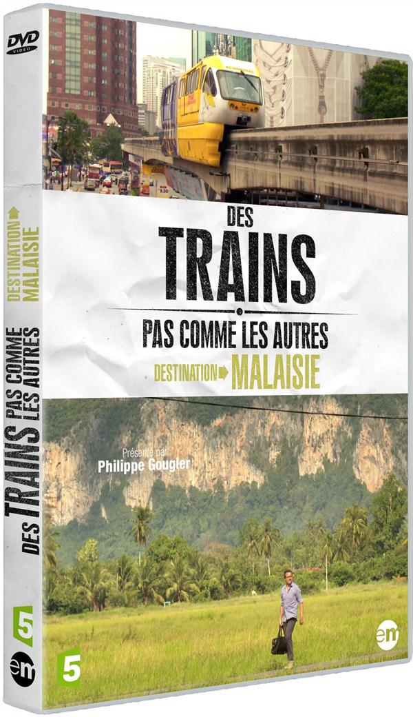 Des trains pas comme les autres : Destination Malaisie [DVD]