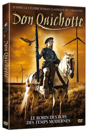 Don Quichotte, le Robin des Bois des temps modernes [DVD]