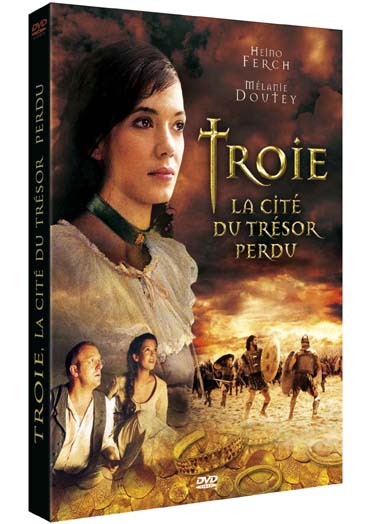 Troie, la cité du trésor perdu [DVD]