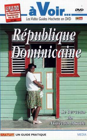 Republique Dominicaine, Le Berceau Du Nouveau Monde [DVD]
