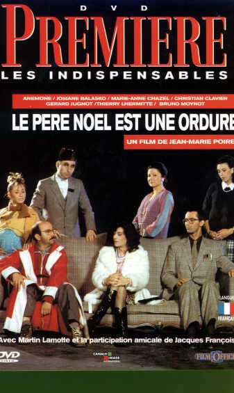 Le Père Noël est une ordure : la pièce de théâtre [DVD]