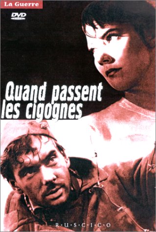 Quand passent les cigognes [DVD]