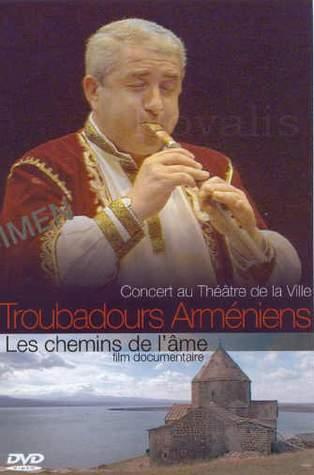 Troubadours Arméniens + Les chemins de l'âme - Arménie [DVD]