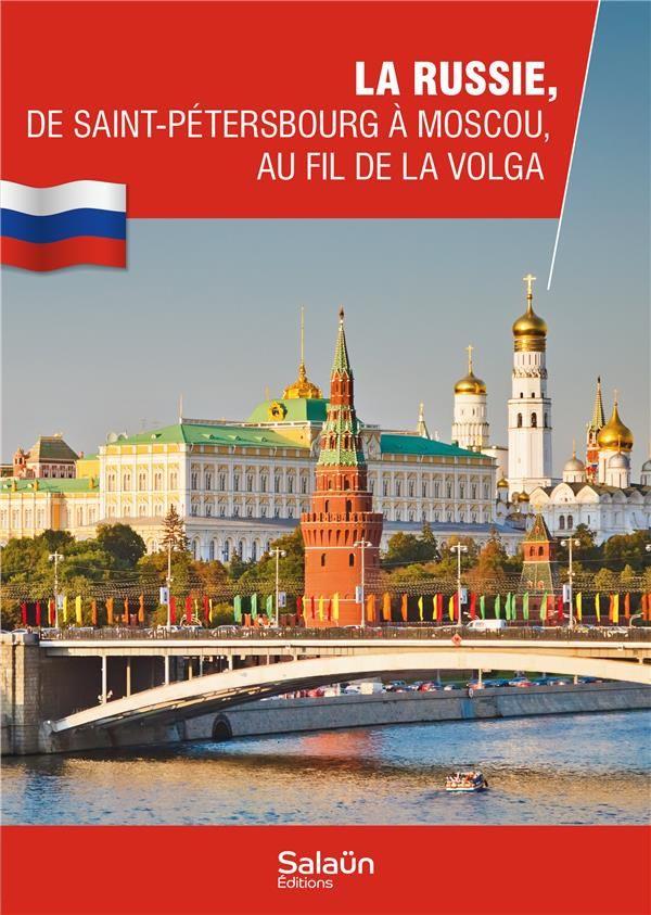 La Russie, de Saint-Pétersbourg à Moscou. au fil de la volga [DVD] - flash vidéo