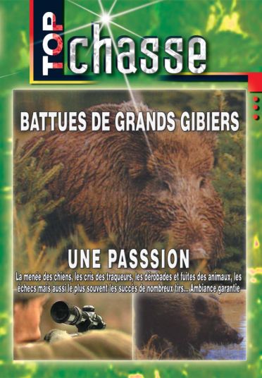 Battue De Grands Gibiers Une Passion [DVD] - flash vidéo