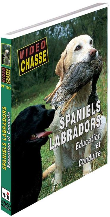 Spaniels, Labradors - Education et conduite [DVD] - flash vidéo