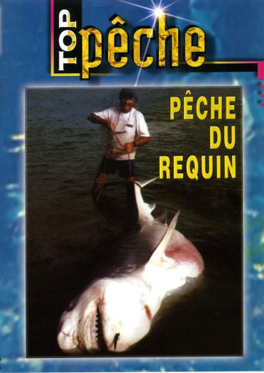 Pêche du requin [DVD] - flash vidéo