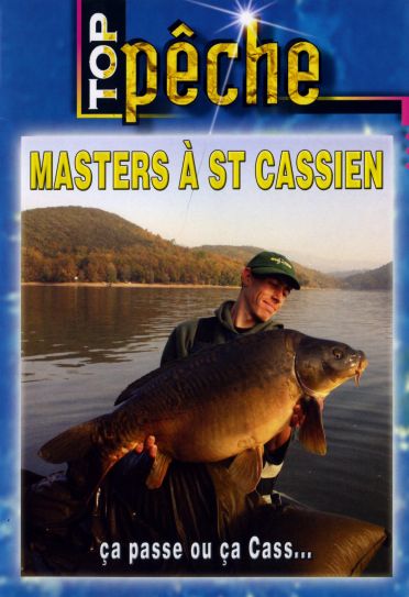 Top pêche - Master à St Cassien : Ca passe ou ça Cass [DVD] - flash vidéo