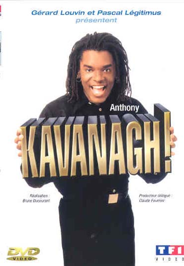 Anthony Kavanagh - Anthony Kavanagh ! [DVD]
