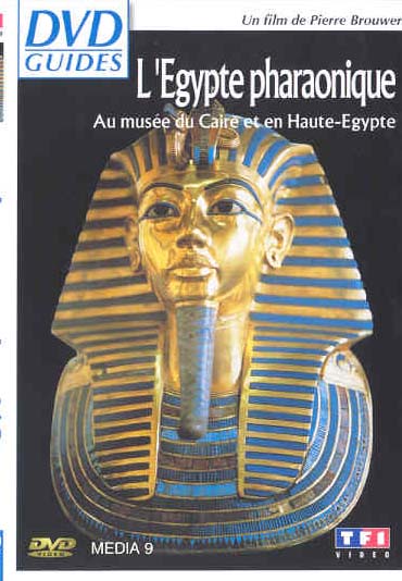 L'Egypte pharaonique - Au musée du Caire et en Haute-Egypte [DVD]