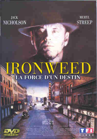 Ironweed - La Force d'un destin [DVD]