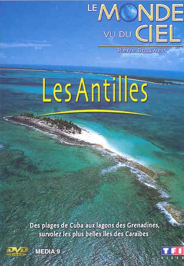 Le Monde vu du ciel - Les Antilles [DVD]
