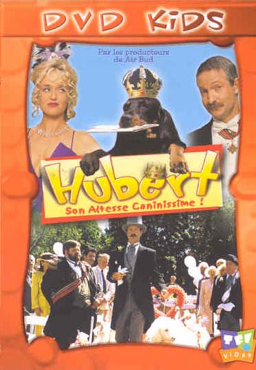 Hubert, son altesse caninissime ! [DVD]