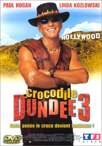 Crocodile Dundee 3 [DVD]