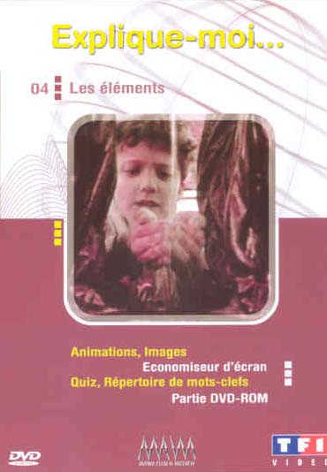 Explique-moi... - Vol. 4 - Les éléments [DVD]