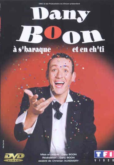 Dany Boon - A s'baraque et en ch'ti [DVD]