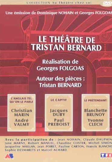 Le theatre de Tristan Bernard [DVD]