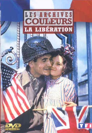Les Archives couleurs - La Libération [DVD]