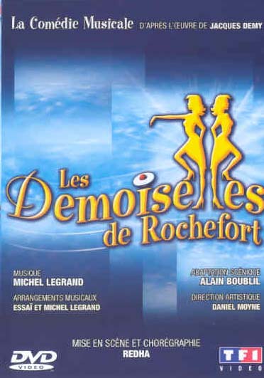 Les Demoiselles de Rochefort - La comédie musicale [DVD]