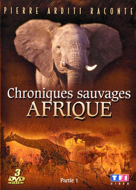 Les Chroniques de l'Afrique sauvage - Partie 1 [DVD]