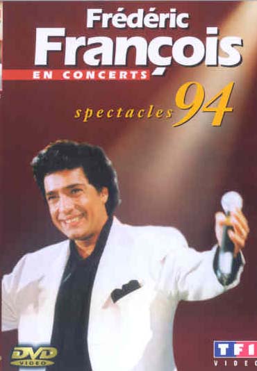 François, Frédéric - En concert - Olympia 1994 [DVD]