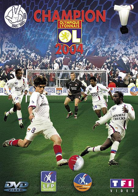 Olympique Lyonnais, champion 2004 [DVD]
