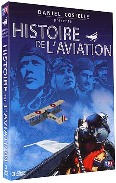 L'Histoire de l'Aviation [DVD]