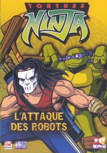 Tortues Ninja - L'attaque des robots [DVD]