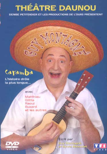 Montagné, Guy - Caramba [DVD]