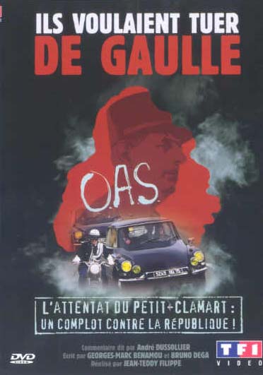 Ils voulaient tuer De Gaulle [DVD]