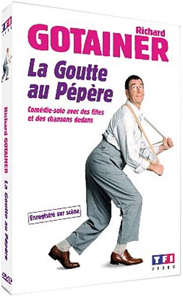 Gotainer, Richard - La goutte au pépère [DVD]