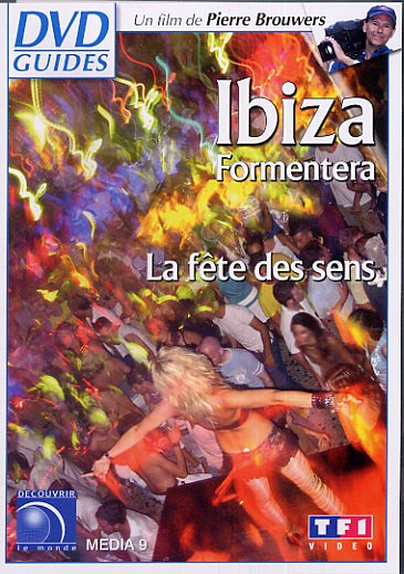 Ibiza / Formentera - La fête des sens [DVD]