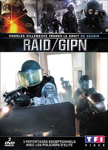 Le Droit de savoir : RAID / GIPN [DVD]