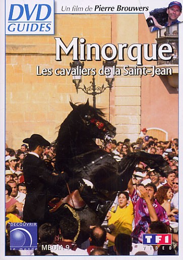 Minorque : les cavaliers de la saint-Jean [DVD]