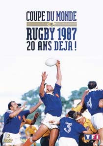 Coupe du Monde - Rugby 1987 - 20 ans déjà ! [DVD]