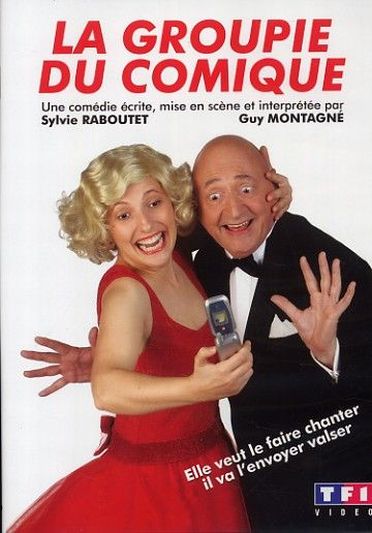 Montagné, Guy - La groupie du comique [DVD]