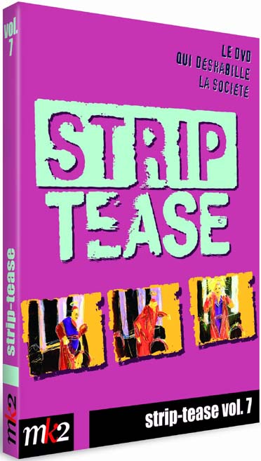 Strip-tease, le magazine qui déshabille la société - Vol. 7 [DVD]