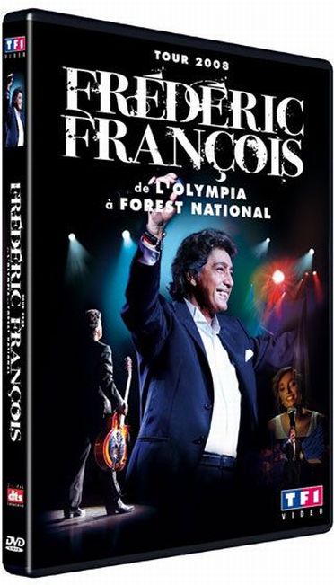 François, Frédéric - Tour 2008, de l'Olympia à Forest National [DVD]