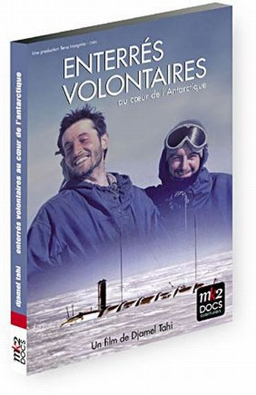 Enterrés volontaires au coeur de l'Antarctique [DVD]