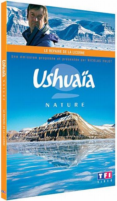 Ushuaïa nature - Le repaire de la licorne [DVD]