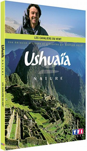 Ushuaïa nature - Les cavaliers du vent [DVD]